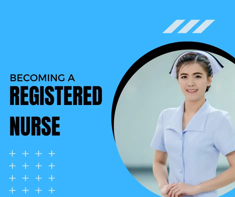 guide on becoming a registered nurse